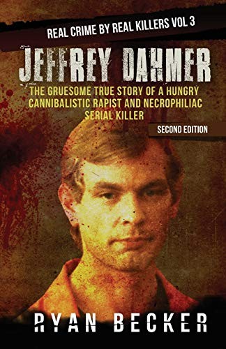 Jeffrey dahmer the gruesome - dahmer:,