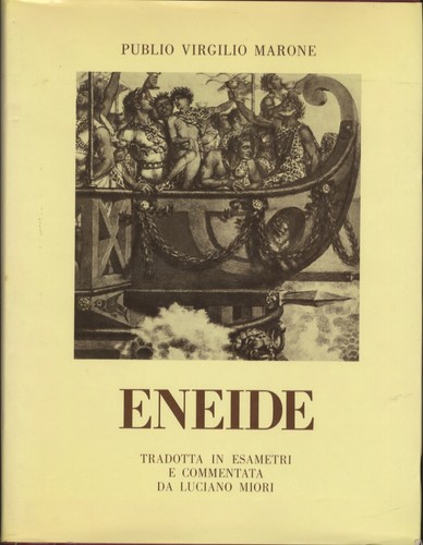 Eneide tradotta esametri - eneide:, in