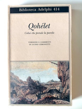 QOHELET COLUI CHE RENDE LA