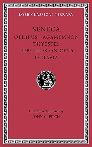 Seneca tragedies volume - tragedies,, ii