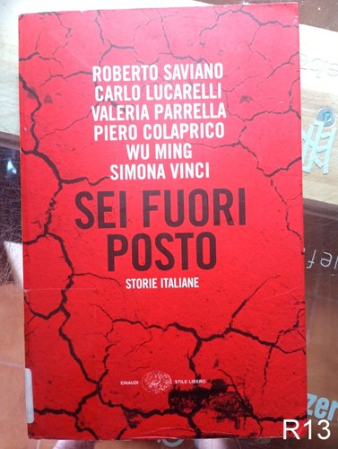 Sei fuori posto - , saviano