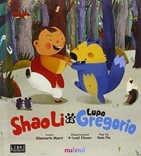 Shao Li E Il Lupo Gregorio
