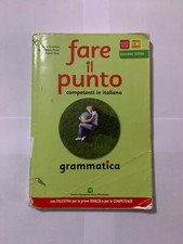 Fare il punto. Libro di grammatica + lessi. Ediz. verde. Per le Scuole superiori