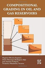 COMPOSITIONAL GRADING IN OIL AND GAS RESERVOIRS By Oliveira Rogerio VG