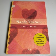 Caro amore. Maria Venturi