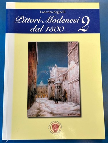 Pittori modenesi dal 1500 - 2,