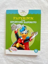 Walt Disney PAPERINIK E LO SPUNTINO SAPORITO scrittori Di Classe 