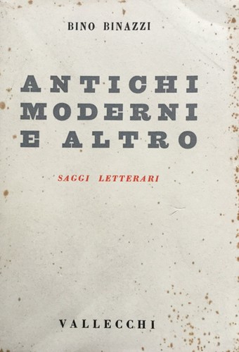 Antichi moderni altro - antichi, e