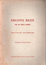 Ergisto Bezzi nel 50° della morte: scritti di vari autori scelti da Quirino