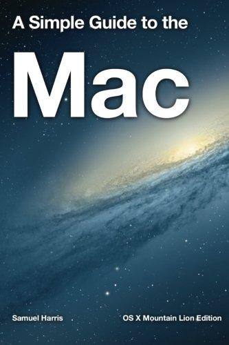 Simple guide the mac os - a, mac: