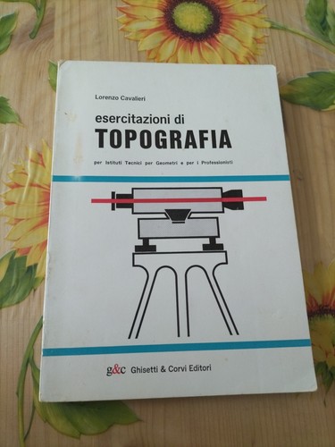 Esercitazioni topografia - esercitazioni, di