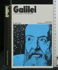 GALILEI LA VITA IL PENSIERO I TESTI ESEMPLARI [Paperback] Ugo Dotti