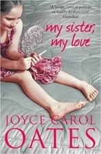 My Sister My Love, Oates