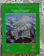 Guida al SENTIERO NATURALISTICO LAGHI DEL GORZENTE + cartina  CAI Bolzaneto 1997