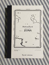 Mathias Enard - ZONA - Prima edizione italiana Rizzoli 2011
