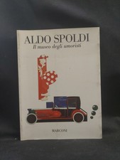 ALDO SPOLDI IL MUSEO DEGLI