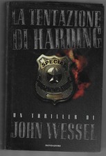 JOHN WESSEL - La tentazione di Harding - MONDADORI 1998 PRIMA EDIZIONE