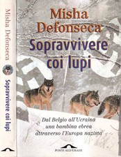 Sopravvivere coi lupi. Dal