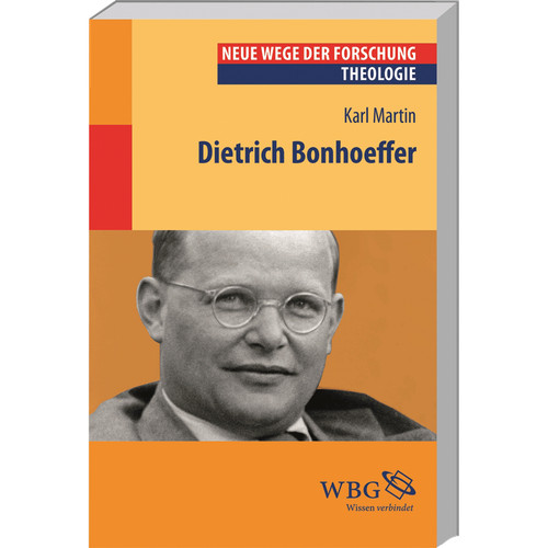 Dietrich bonhoeffer nuove vie - dietrich,