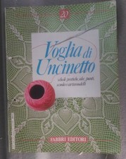 VOGLIA DI UNCINETTO Fascicolo Fabbri editori nr. 20 - ottimo (12 schede)