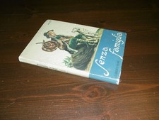 MALOT SENZA FAMIGLIA DISEGNI DI MONASTEROLO  2° EDIZIONE LA SORGENTE 1952