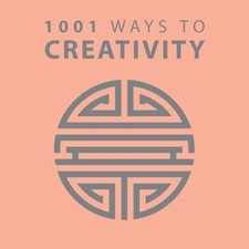 1001 Ways to Creativity Paperback Arcturus Publishing Staff