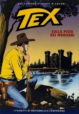 Tex - Collezione storica a colori Sulla pista dei Mohicani Bonelli Editore 2007
