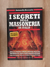 ANTONELLA BECCARIA-I SEGRETI DELLA MASSONERIA IN ITALIA-NEWTON COMPTON ED.-2014