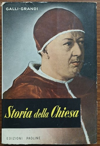 Storia della chiesa galli - della, chiesa.