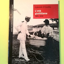 L'ETÀ GIOLITTIANA 1900-1915
