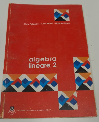 Algebra lineare vol 2 - -,