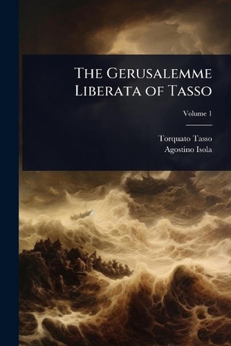 The gerusalemme liberata - the,