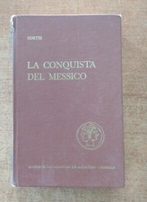 LA CONQUISTA DEL MESSICO -
