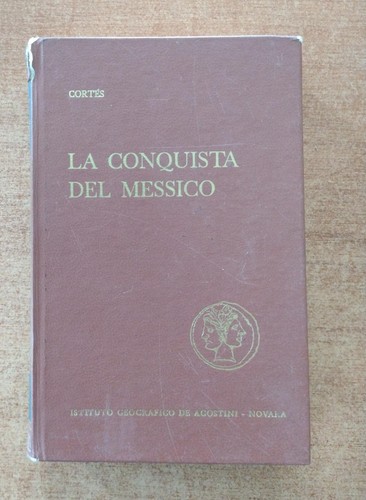 Conquista del messico - la,