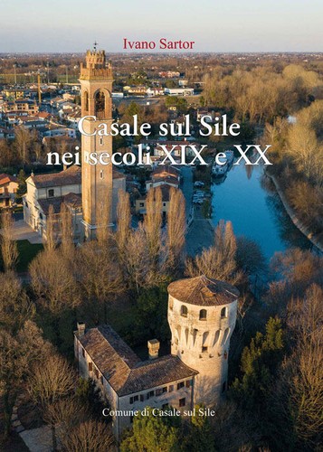 Casale sul sile nei secoli - sile,