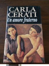 Carla Cerati Un amore fraterno