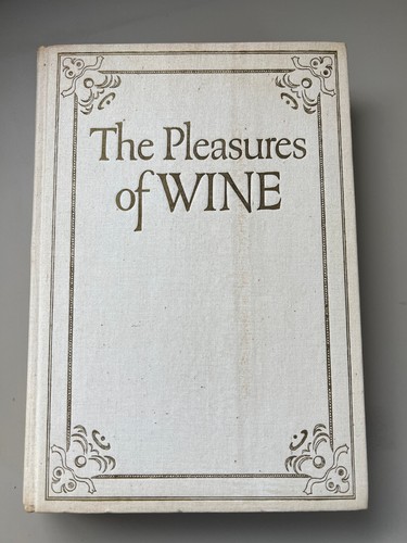 The pleasures wine by - of,