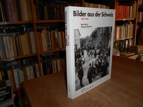 Bilder aus der schweiz 1939 - ,