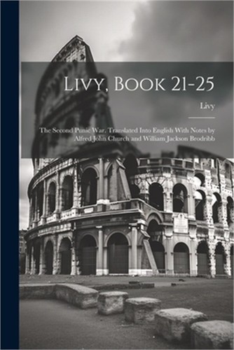 Livy book the - 21-25;, second