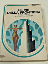 le vie della frontiera -