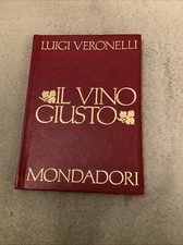 VERONELLI - IL VINO GIUSTO - MONDADORI 1968