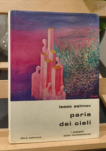 Isaac asimov paria dei cieli - isaac,