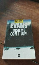 Nicholas Evans Insieme con i lupi Rizzoli Bur 011125