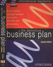 The definitive business plan. The fast - track to intelligent business planning