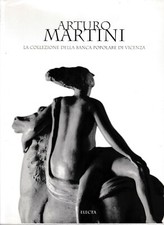 Arturo Martini. La collezione