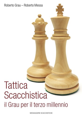 Tattica scacchistica grau - scacchistica, il