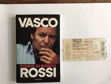 Vasco Rossi Diario di Bordo LIBRO AUTOGRAFATO + BIGLIETTO CONCERTO