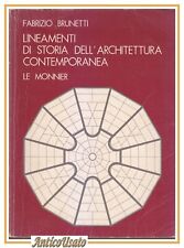 LINEAMENTI DI STORIA DELL'ARCHITETTURA CONTEMPORANEA di Fabrizio Brunetti 1980