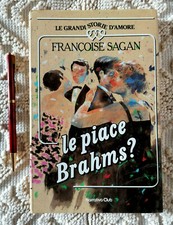 LE PIACE BRAHMS ? libro di Francoise Sagan romanzo d' amore Narrativa Club 1986