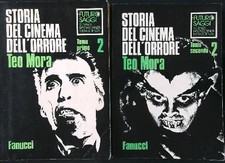 STORIA DEL CINEMA DELL'ORRORE 2 TOMO 1 E 2 MORA TEO FANUCCI 1979 FUTURO SAGGI